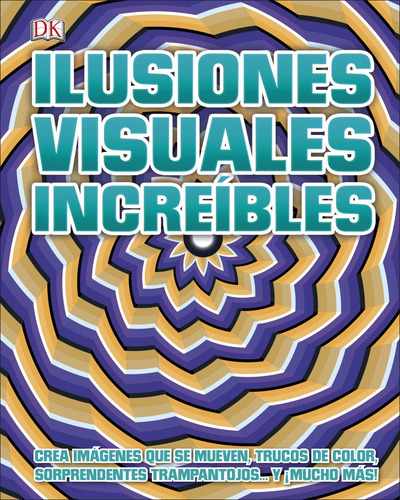 Libro Ilusiones Visuales Increibles - Vv.aa.