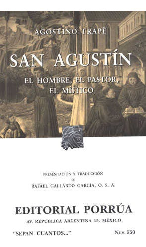 San Agustín: El Hombre, El Pastor, El Místico 978970