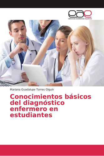 Libro: Conocimientos Básicos Del Diagnóstico Enfermero En Es