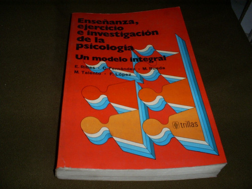 Enseñanza, Ejercicio E Investigación De La Psicología