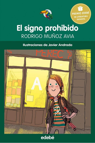 Libro: El Signo Prohibido. Muñoz Avia, Rodrigo. Edebe