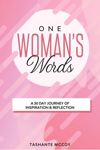 Libro En Inglés: Las Palabras De Una Mujer: Un Viaje De 30 D