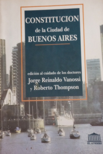 Constitución De La Ciudad De Buenos Aires  Vanossi Thompson