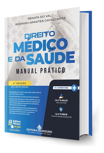 Livro Direito Médico E Da Saúde - Manual Prático - 4ª Edição 2024 - Renata Do Val, Rodrigo Arantes Cavalcante