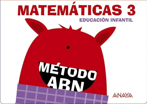 Libro: Cuaderno Matemáticas 3 *abn* (5 Años). Vv.aa.. Anaya