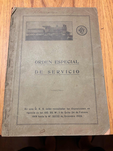 Cuaderno Orden Especial De Servicio Año 1919.