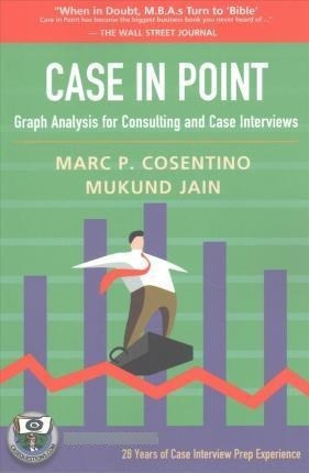 Case In Point : Graph Analysis For Consulting And Case Inter