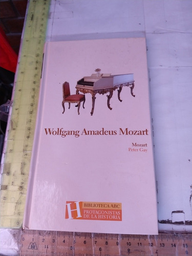 Wolfgang Amadeus Mozart Peter Gay Ediciones Folio