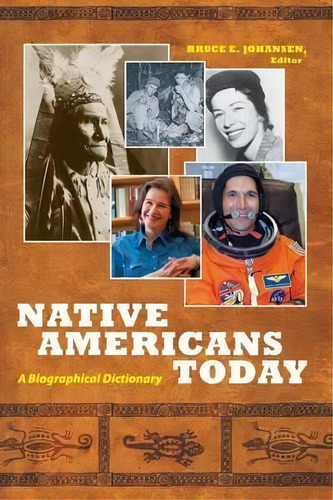 Native Americans Today, De Bruce E. Johansen. Editorial Abc Clio, Tapa Dura En Inglés