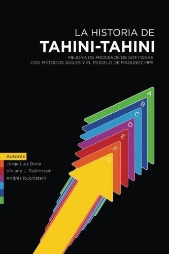 Libro: La Historia De Tahini-tahini: Mejora De Procesos De S