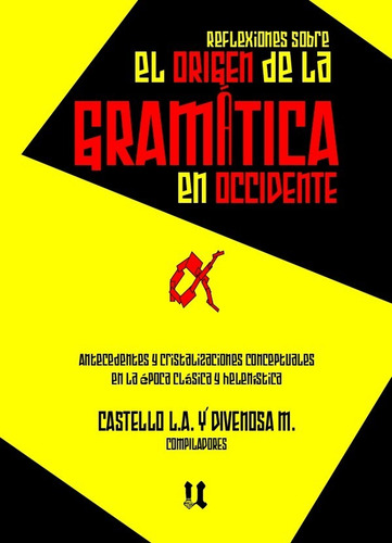 Reflexiones Sobre El Origen De La Gramática En Occidente