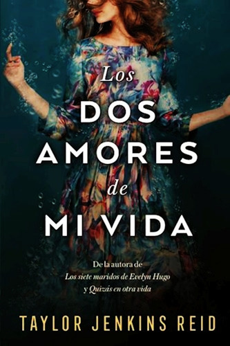 Libro Los Dos Amores De Mi Vida - Taylor Jenkins Reid