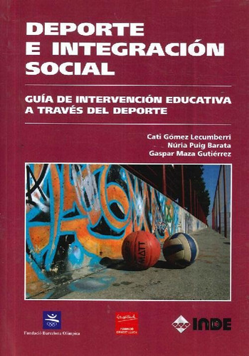 Libro Deporte E Integración Social De Cati Gómez Lecumberri,