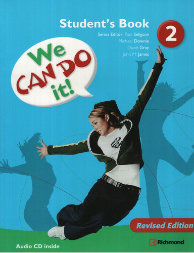 We Can Do It 2 - Student's Book + Audio Cd, De No Aplica. Editorial Santillana, Tapa Blanda En Inglés Internacional, 2009