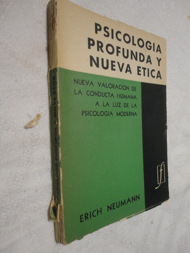 Psicologia Profunda Y Nueva Etica - Erich Neumann Leer Descr