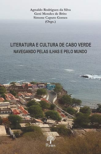 Libro Literatura E Cultura De Cabo Verde Navegando Pelas Ilh