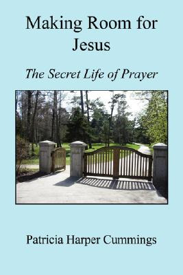 Libro Making Room For Jesus - The Secret Life Of Prayer -...