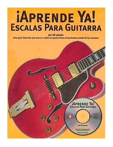 G Libro Aprende Ya! Escalas Para Guitarra