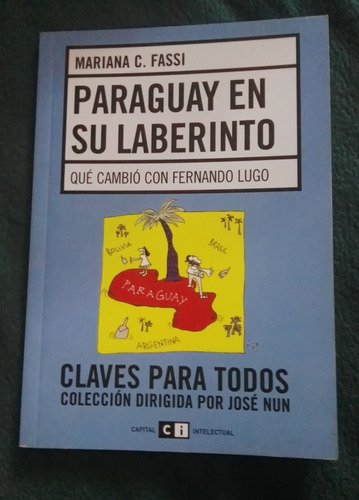 Claves Para Todos - Paraguay En Su Laberinto 