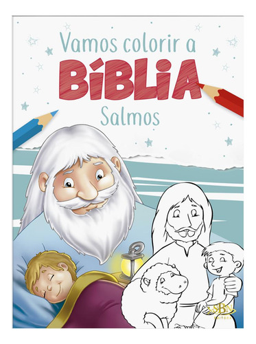 Vamos Colorir A Biblia: Salmos/ Todolivro