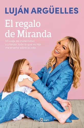 El Regalo De Miranda - Lujan Arguelles
