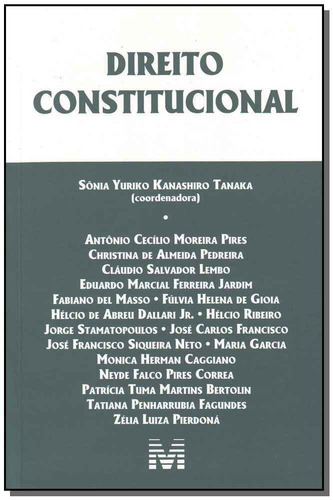 Direito constitucional - 1 ed./2009, de (Coordenador ial) Tanaka, Sonia Yuriko Kanashiro. Editora Malheiros Editores LTDA, capa mole em português, 2009
