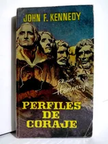 Comprar John F. Kennedy - Perfiles De Coraje (1964) Plaza & Janes