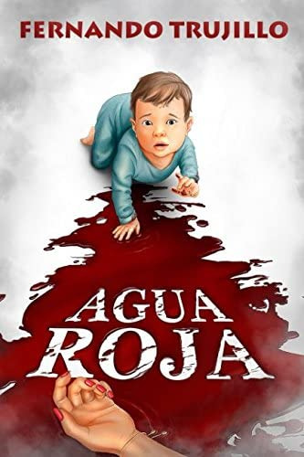 Libro: Agua Roja (spanish Edition)