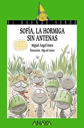 Sofía, La Hormiga Sin Antenas (literatura Infantil - El Duen