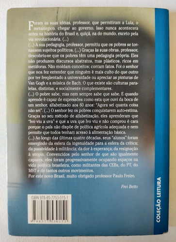 Pedagogia Da Autonomia - Ninguém É Sujeito Da Autonomia De Ninguém - Paulo Freire (Usado)