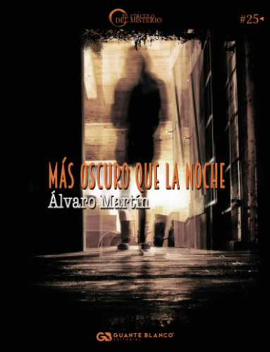 Libro: Más Oscuro Que La Noche (spanish Edition)
