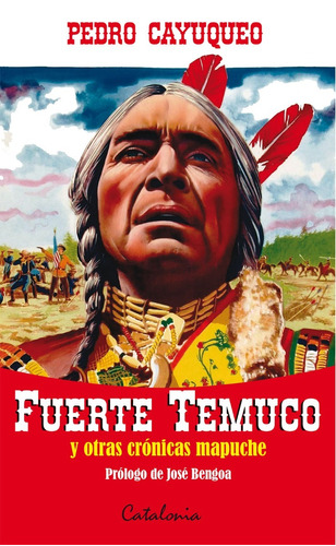 Libro Mapuche Fuerte Temuco De Pedro Cayuqueo