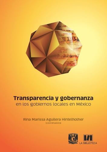 Imagen 1 de 4 de Transparencia Y Gobernanza En Los Gobiernos Locales En Méx.