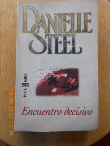Encuentro Decisivo - Danielle Steel