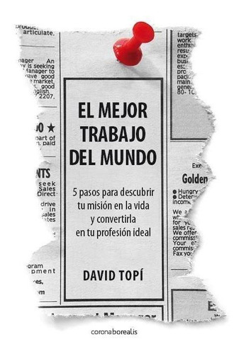 Libro: El Mejor Trabajo Del Mundo. Topi, David. Corona Borea