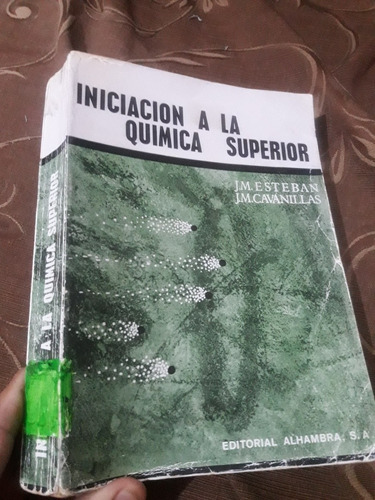 Libro Iniciación A La Química Superior Esteban