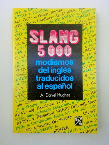 Slang 5000 Modismos El Ingles Traducidos Al Español 