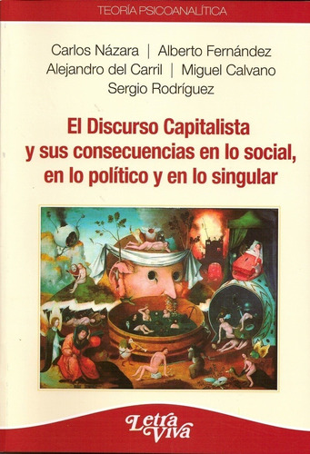 Discurso Capitalista, El - Carlos Nazara