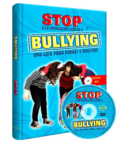 Libro Intimidación Escolar O Bullying Guía Para Padres + Dvd