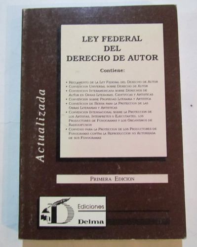 Libro Ley Federal Del Derecho De Autor Ediciones Delma