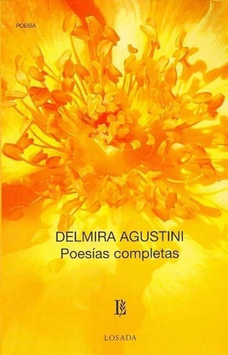 Poesias Completas - Agustini - Agustini, Delmira