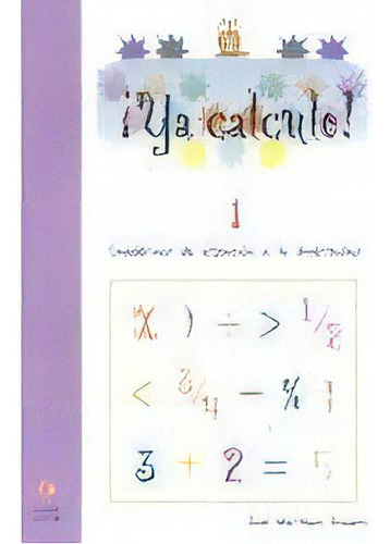 Ya Calculo 1, De Martínez Romero, José. Editorial Ediciones Aljibe, S.l. En Español