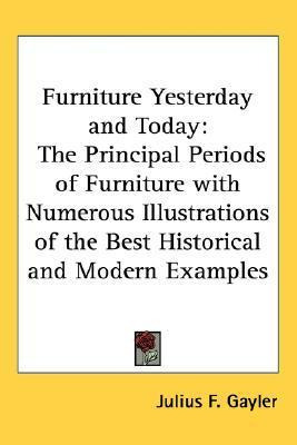 Libro Furniture Yesterday And Today - Julius F Gayler