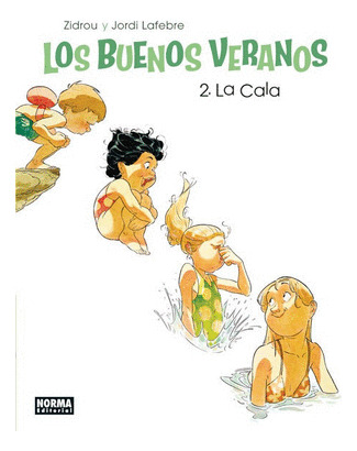 Libro Los Buenos Veranos : 2la Cala