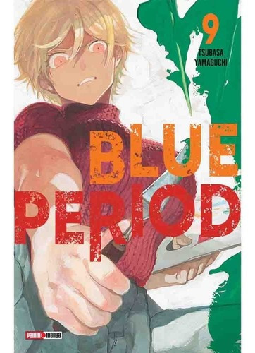 Blue Period, De Tsubasa Yamaguchi. Serie Blue Period, Vol. 9. Editorial Panini, Tapa Blanda En Español, 2022