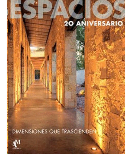 Libro.- Espacios: Dimensiones Que Trascienden