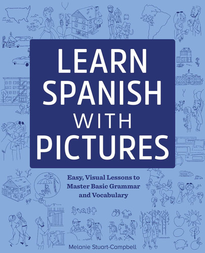 Libro: Aprende Español Con Imágenes: Lecciones Visuales Fáci