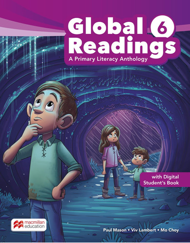 Global Readings 6 A Primary Literacy Anthology - Macmillan