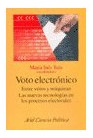 Libro Voto Electronico Entre Votos Y Maquinas Las Nuevas Tec