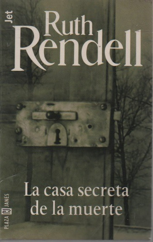 La Casa Secreta De La Muerte Ruth Rendell 